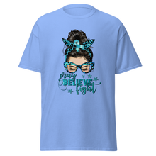 Load image into Gallery viewer, TEAL PRAY BELIEVE FIGHT