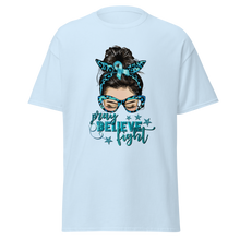 Load image into Gallery viewer, TEAL PRAY BELIEVE FIGHT